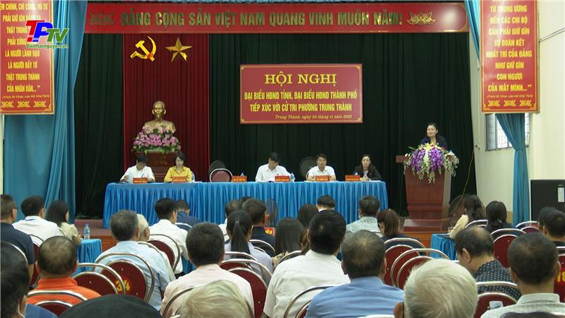 Đại biểu HĐND tỉnh và thành phố Thái Nguyên tiếp xúc cử tri phường Trung Thành