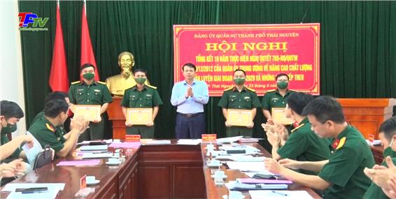 Thành phố Thái Nguyên: Tổng kết 10 năm thực hiện Nghị quyết số 765 của Quân ủy Trung ương.