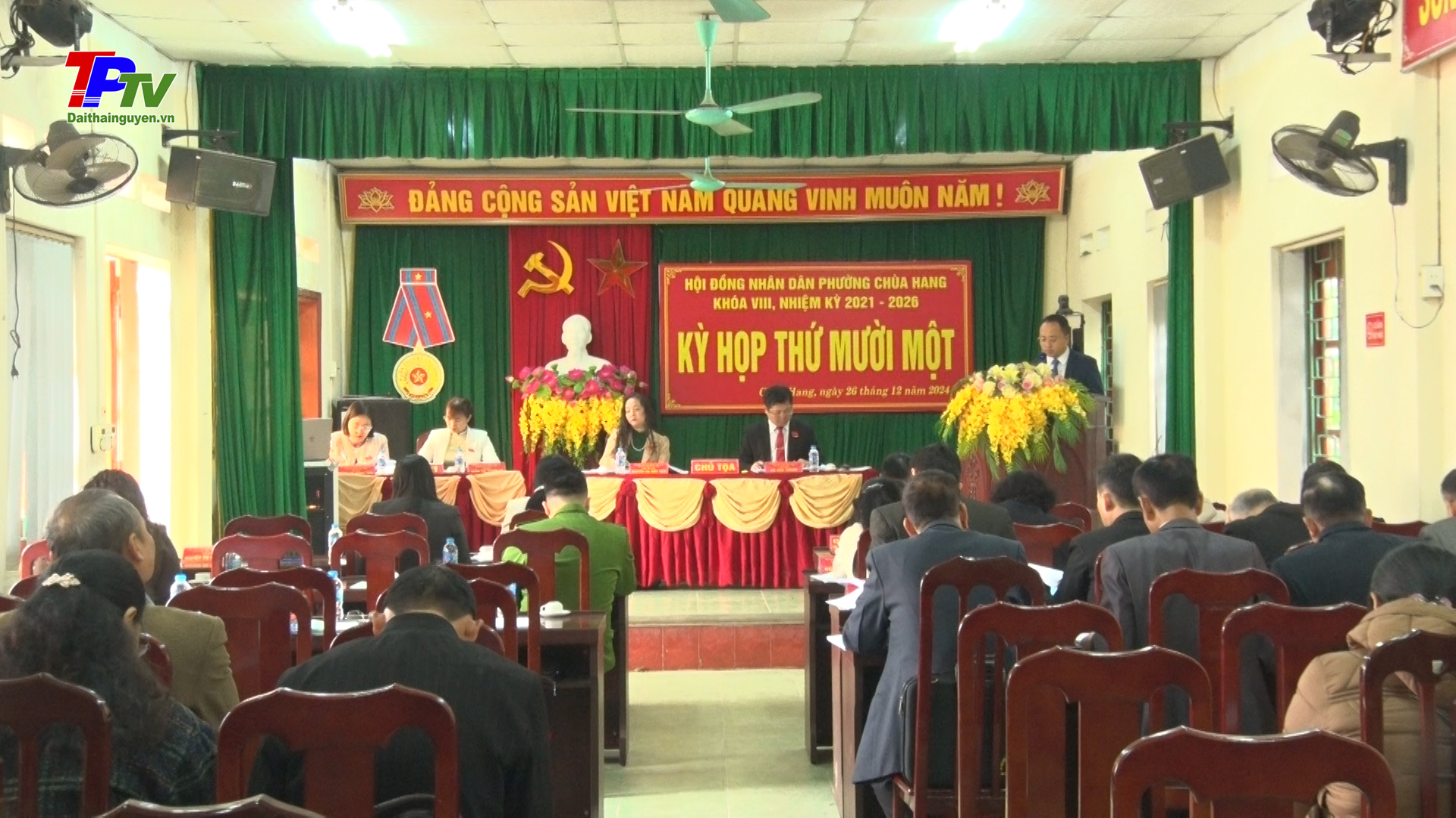 Kỳ họp thứ 11, HĐND phường Chùa Hang khóa VIII, nhiệm kỳ 2021-2026.