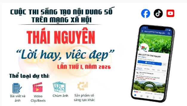 'Thái Nguyên - Lời hay, việc đẹp' lần thứ I, năm 2026: Lan tỏa điều tốt đẹp trên không gian số