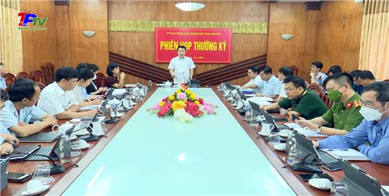 UBND thành phố Thái Nguyên đánh giá kết quả thực hiện nhiệm vụ phát triển kinh tế - xã hội tháng 5/2022.