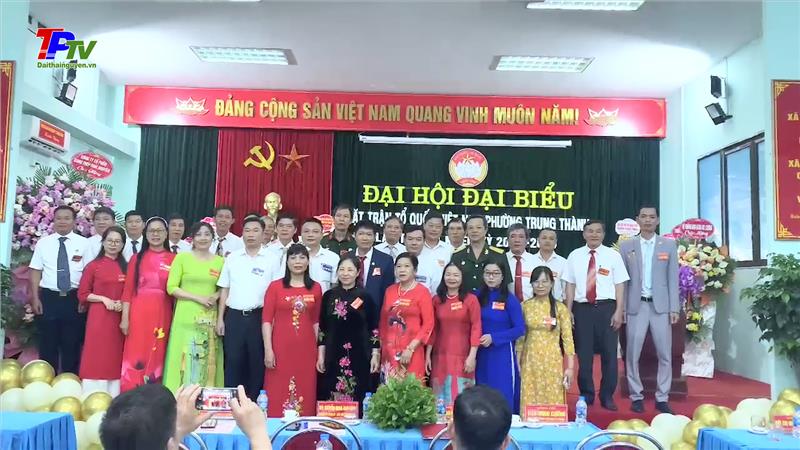 Đại hội đại biểu MTTQ Việt Nam phường Trung Thành lần thứ XIII, nhiệm kỳ 2024 - 2029.